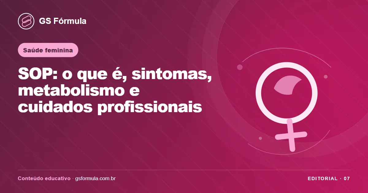 Ilustração editorial sobre SOP: o que é, sintomas, metabolismo e cuidados profissionais